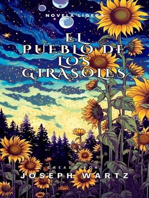 cover image of El pueblo de los girasoles